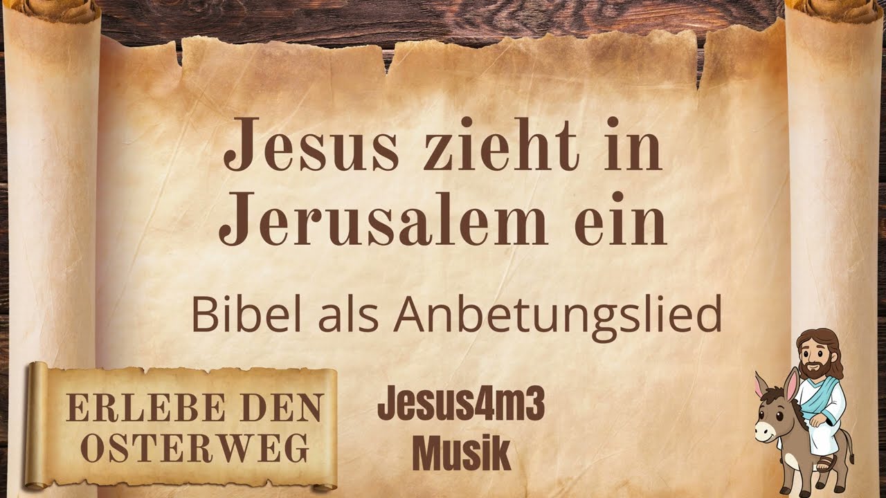 Vorschaubild zum Lied Jesus zieht in Jerusalem ein