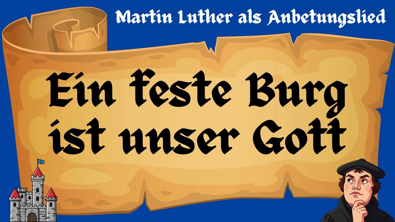 Vorschaubild zum Lied Ein feste Burg ist unser Gott