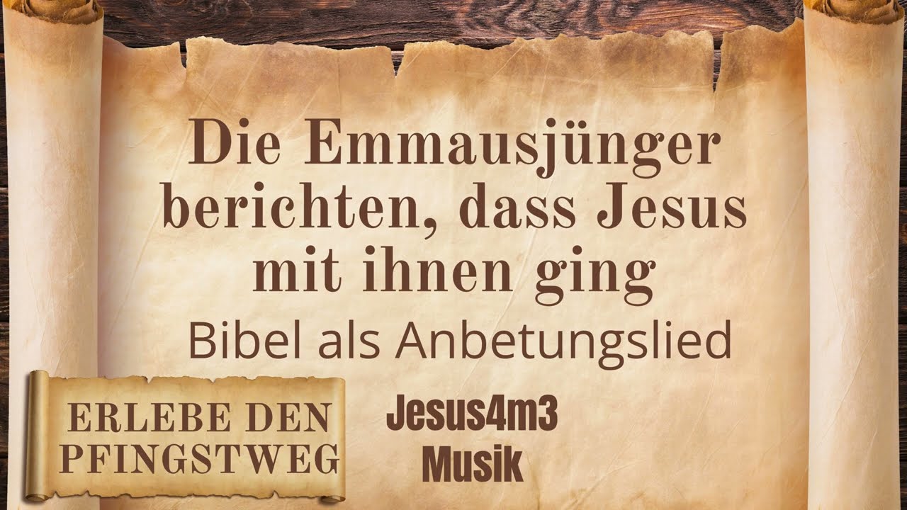 Vorschaubild zum Lied Die Emmausj&uuml;nger berichten, dass Jesus mit ihnen ging