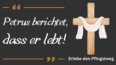 Vorschaubild zum Lied Petrus berichtet, dass er lebt!